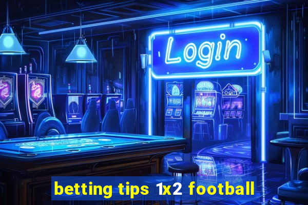 betting tips 1x2 football